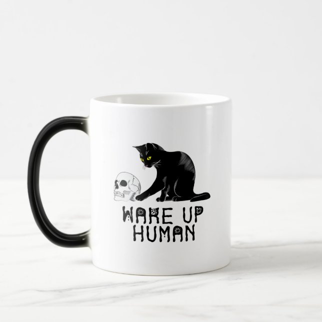 Mug Magic Wake Up Human (Gauche)