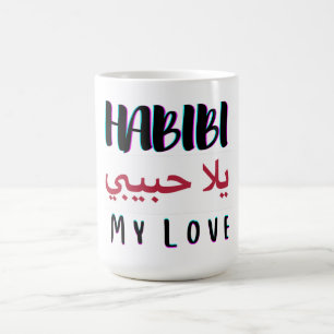 Mug Magic yalla habibi yalla habibi dépêchez-vous mon amou