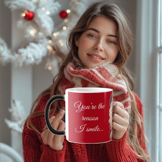 Mug Magic You're the Reason I Smile Romantic Fun Quote Photo (You're the Reason I Smile Romantic Fun Quote Photo Color Morph Mug)