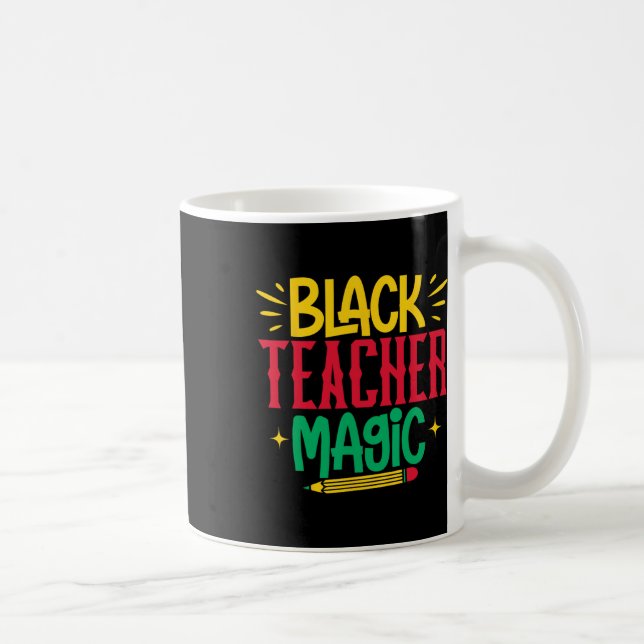 Mug Magie d'enseignant noir Mois de l'histoire des Noi (Droite)
