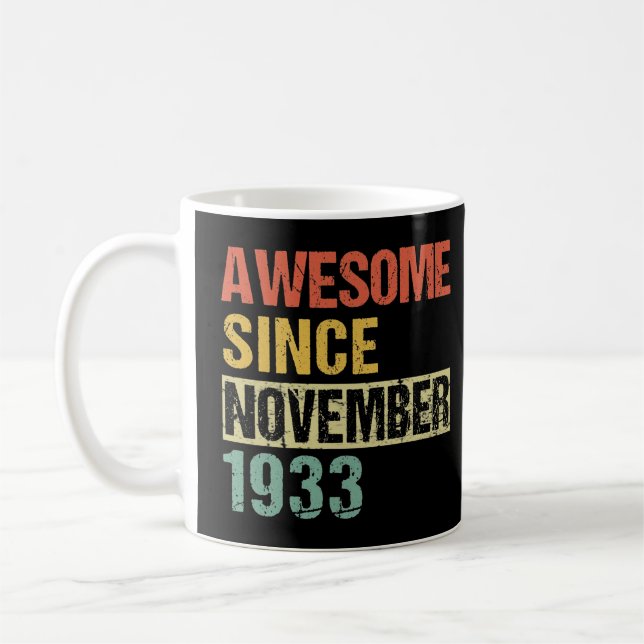Mug Magnifique depuis novembre 1933 88e anniversaire T (Gauche)