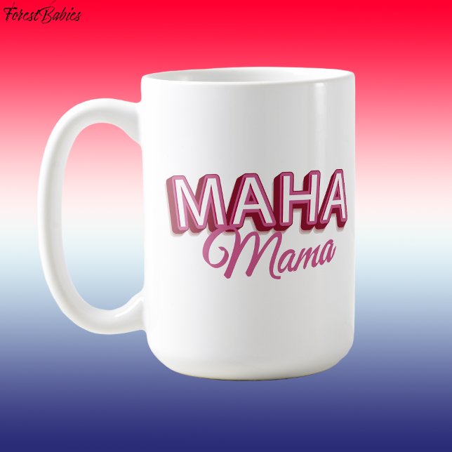 Mug Maha Mama, rose Rendre à l'Amérique un cadeau sain (Pink MAHA Mama Make America Healthy Again coffee cup)
