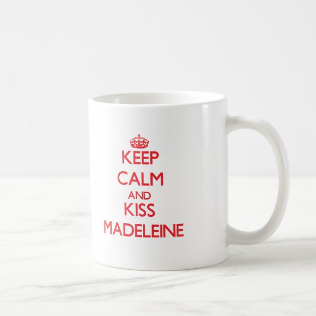 Mug Maintenez calme et baiser Madeleine (Droite)