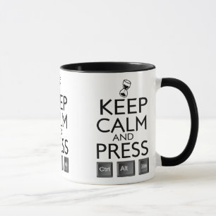 Mug Maintenez le contrôle alt calme et de presse et