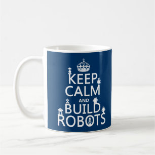 Mug Maintenez les robots calmes et de construction