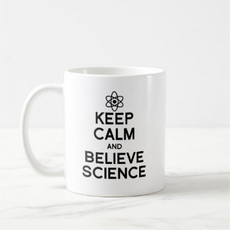Mug Maintenir le calme et croire la science