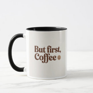 Mug Mais d'abord, café