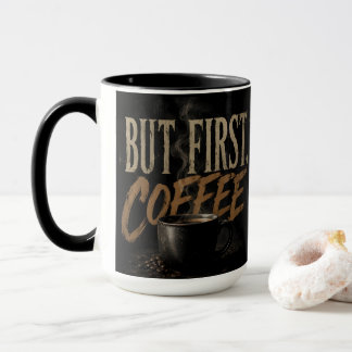 Mug Mais d'abord café