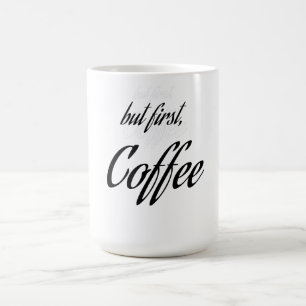 Mug " mais d'abord, café " Amoureux du Café, design Ca