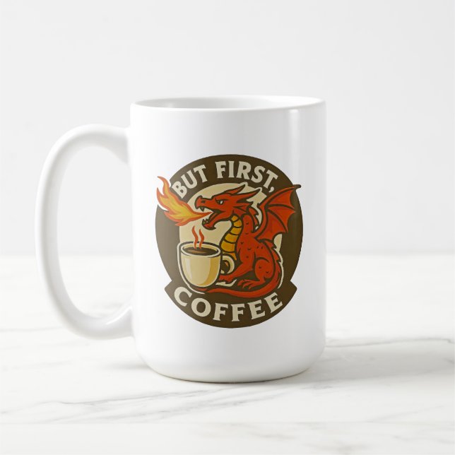 Mug Mais d'abord café dragon drôle java addict cadeau  (Gauche)