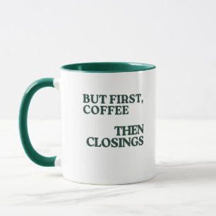 Mug Mais D'Abord, Café Puis Bouchon Fermé