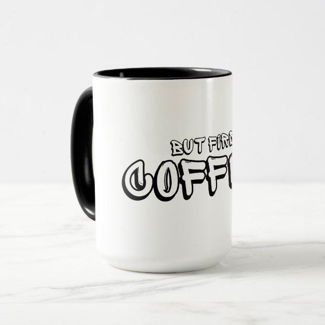 Mug Mais d'abord du café (Devant gauche)