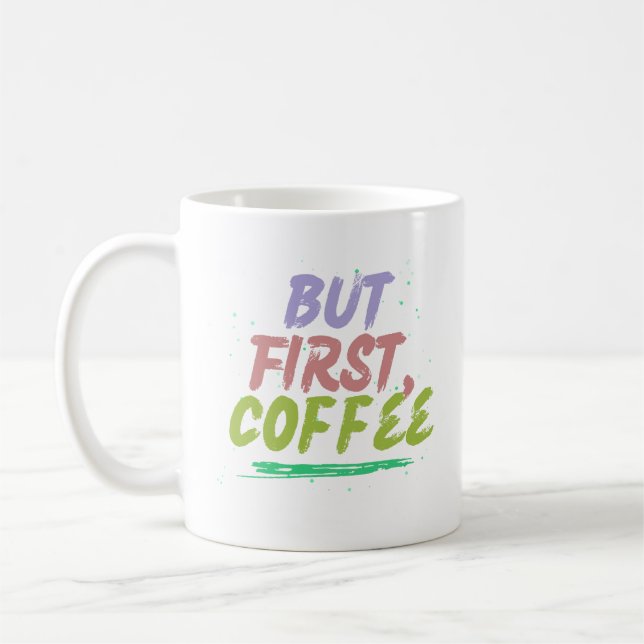 Mug Mais D'Abord, Le Café, (Gauche)