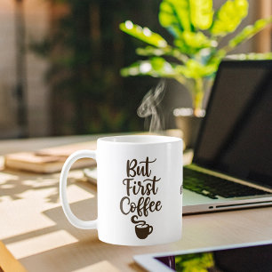 Mug Mais le premier nom de script brun