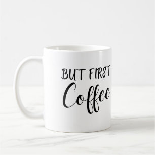Mug Mais Première Conception De Café, Café Amateurs De