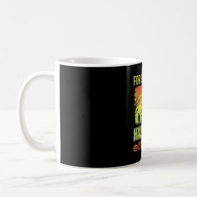 Mug Maison Hantée Halloween Pour Certains D'entre Nous (Gauche)