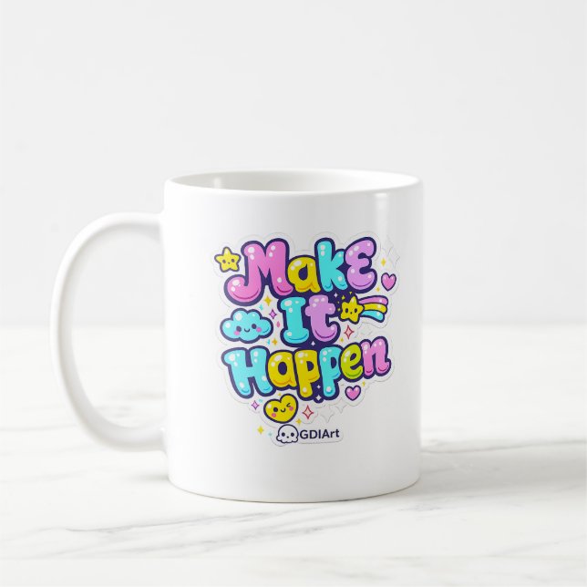 MUG - Make It Happen (Gauche)