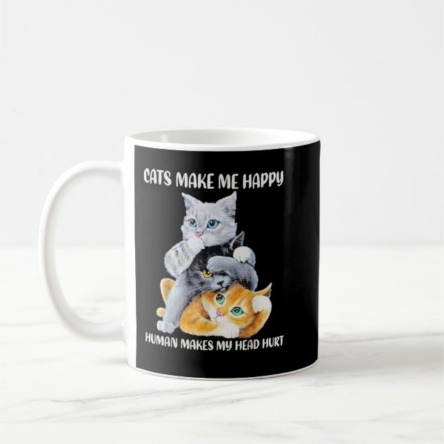 Mug Make Me Happy Humans Make My Head Hurt C (Gauche)