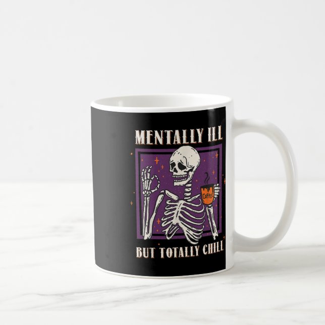 Mug Maladie Mentale Mais Totalement Chill Halloween Co (Droite)