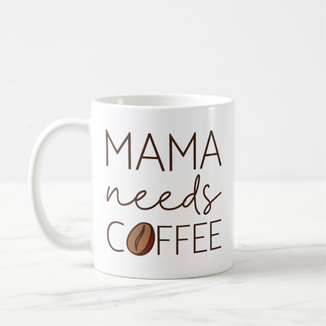 Mug Mama a besoin de café (Gauche)