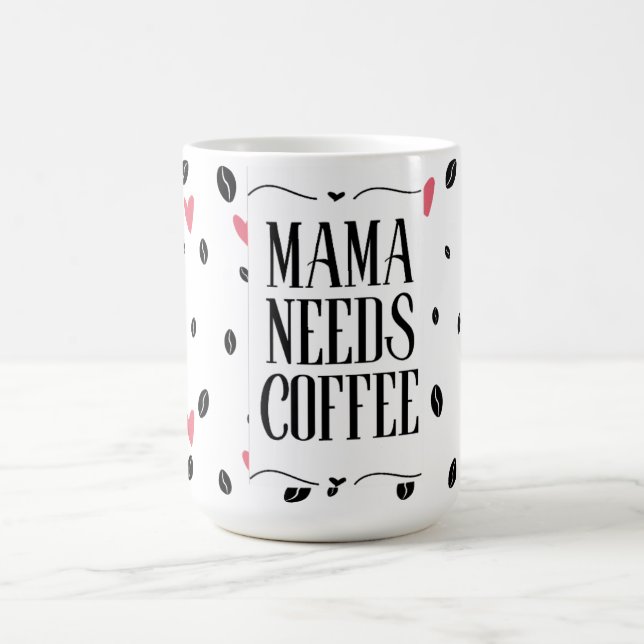 Mug Mama a Besoin de Café Cœurs & Haricots (Centre)