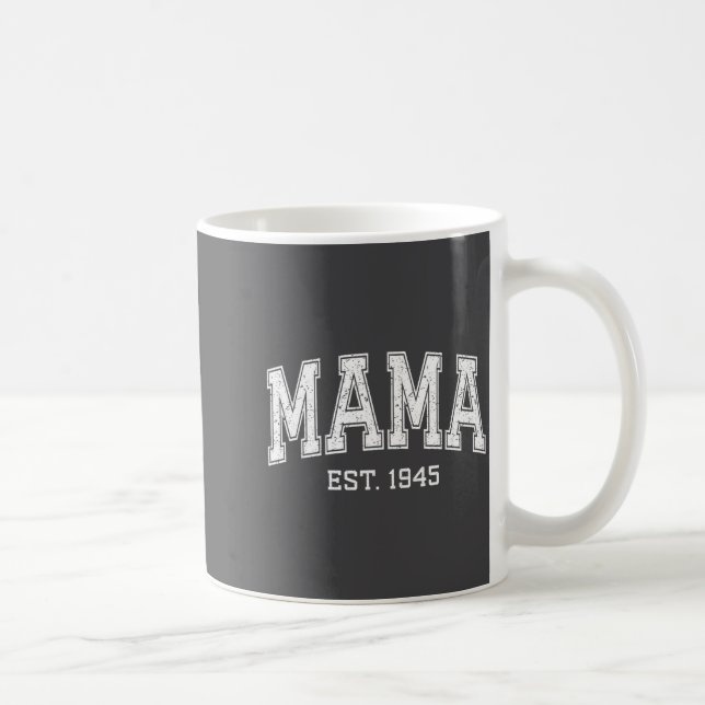 Mug Mama Est 1945 Mom D Mothers Day Ized  (Droite)