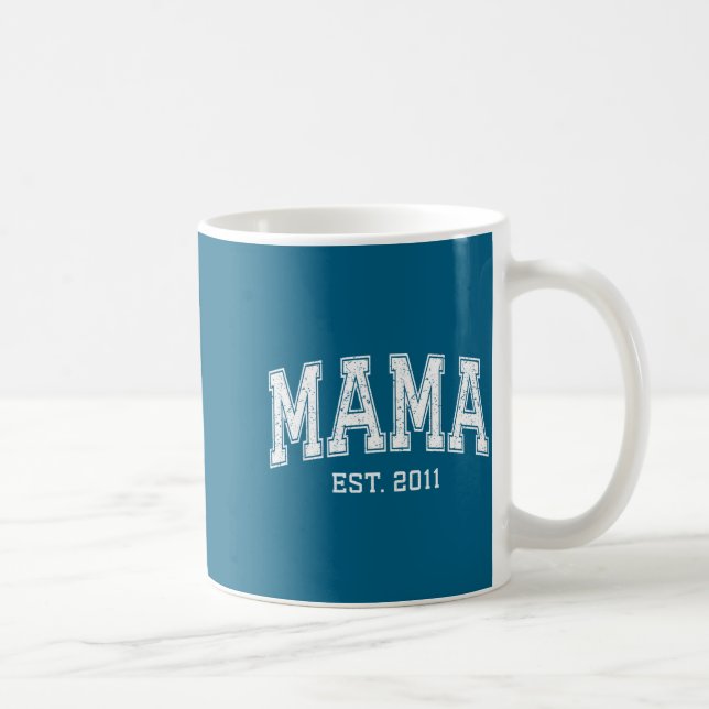 Mug Mama Est 2011 Mom D Mothers Day Ized  (Droite)