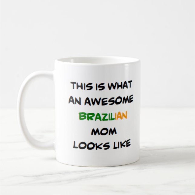 Mug maman brésilienne, géniale (Gauche)
