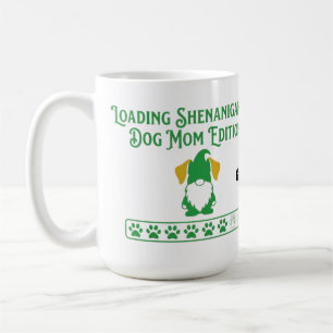 Mug Maman Chien Gnome Farce de Chargement Saint-Patric