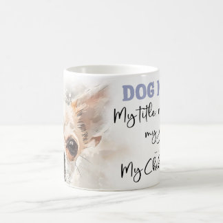 Mug Maman Chihuahua