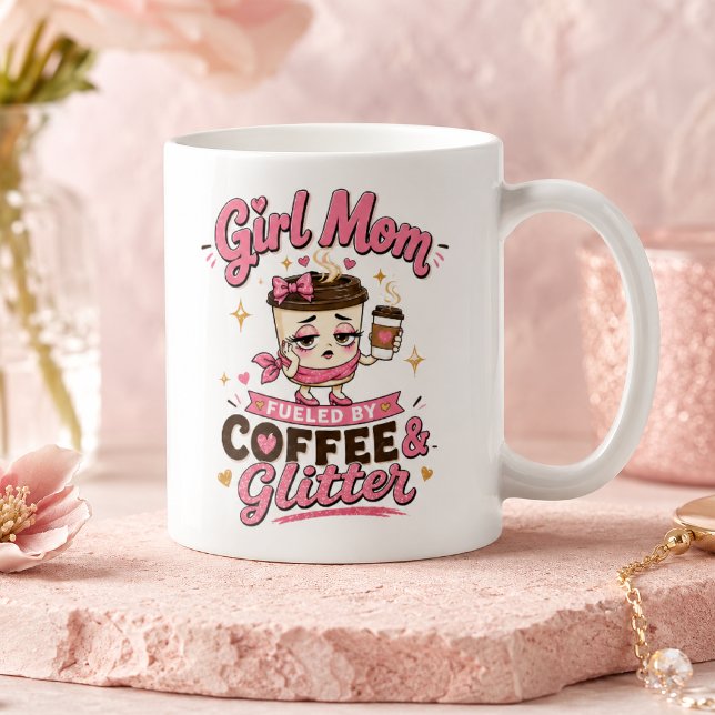 Mug Maman de fille alimentée par le café et les paille (Fueled by Coffee & Glitter — the Girl Mom way. 💕✨)