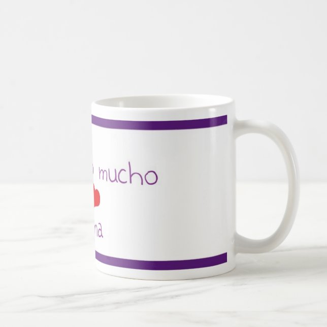 Mug MAMAN de mucho de quiero de Te (Droite)