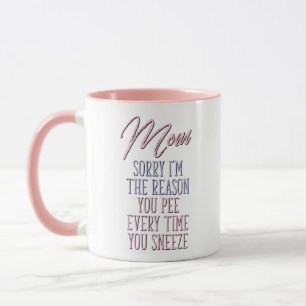 Mug Maman, désolé, je suis la raison, drôle de café ma