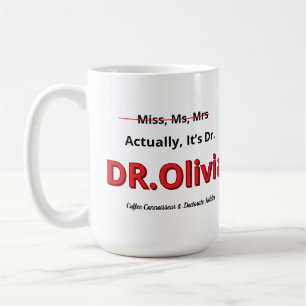 Mug Maman diplômée PhD Graduation Doctorat Drôle Objec