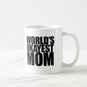 Mug Maman d'Okayest du monde
