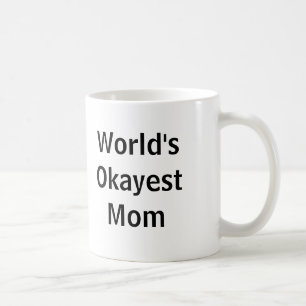 Mug Maman d'Okayest du monde