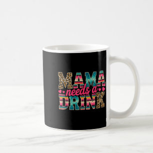 Mug Maman drôle a besoin d'une boisson amateur de bièr