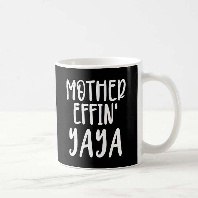 Mug maman effin' Yaya grand-mère Yaya Cadeaux (Droite)