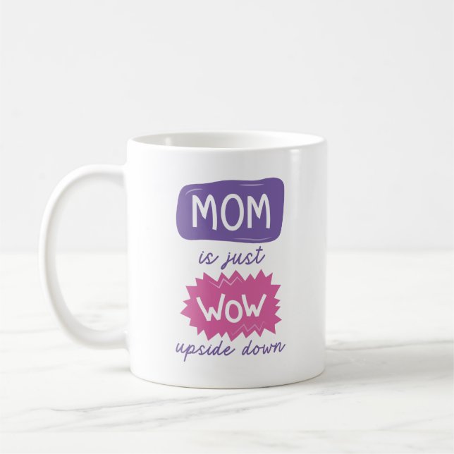 Mug Maman Est Juste Wow À L'Étranger (Gauche)