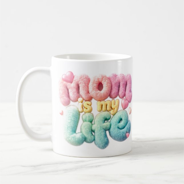 Mug Maman est ma vie (Gauche)