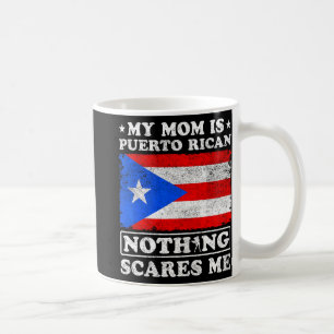Mug Maman est Portoricaine rien ne me fait peur fête d
