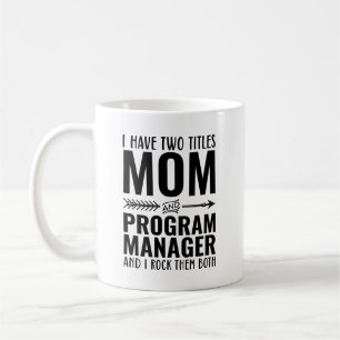 Mug Maman Et Gestionnaire De Programme Drôle