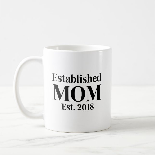 Mug Maman établie Établie en 2018 Conception de cadeau (Gauche)