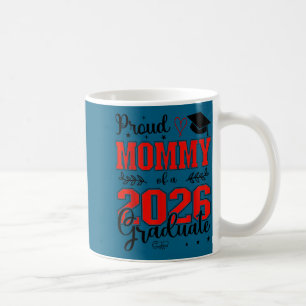 Mug Maman fière d'un diplômé de la promotion 2026 pour
