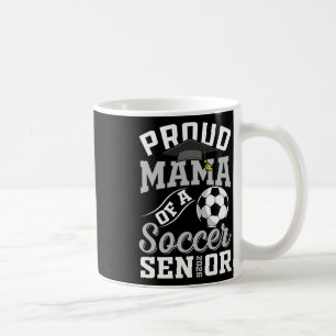 Mug Maman fière d'un senior de soccer Cl de 2026 Gradu