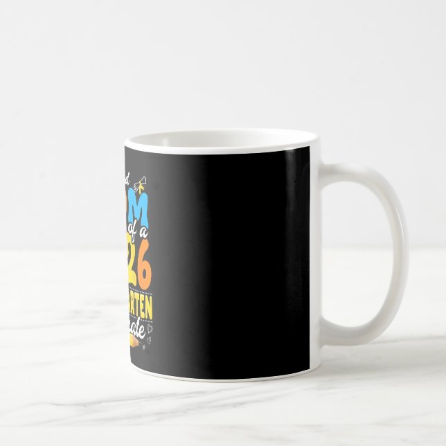 Mug Maman fière d'une diplômée de la maternelle 2026  (Droite)