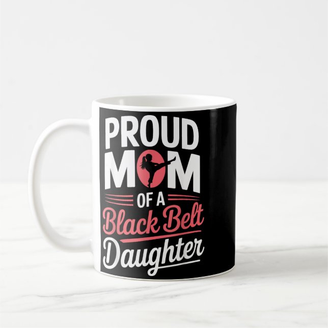 Mug Maman fière d'une fille ceinture noire (Gauche)