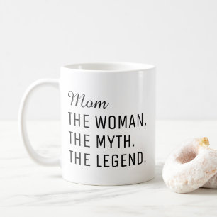 Mug Maman La Femme Le Mythe La Légende, Fête des mères