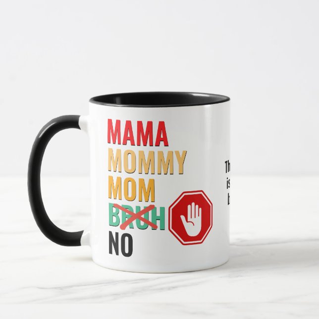 Mug Maman maman maman NON Bruh (Gauche)