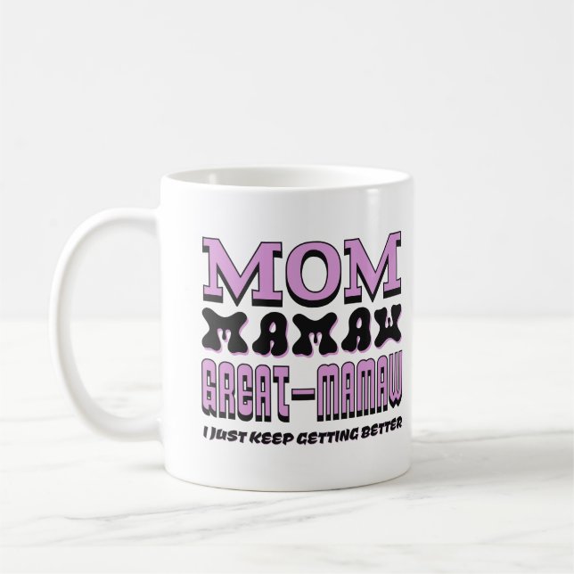 Mug Maman Mamaw Grand Mamaw Je Ne Cesse De M'Améliorer (Gauche)